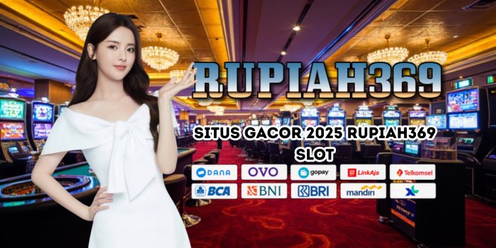 Situs Gacor 2025 Rupiah369 Slot U20