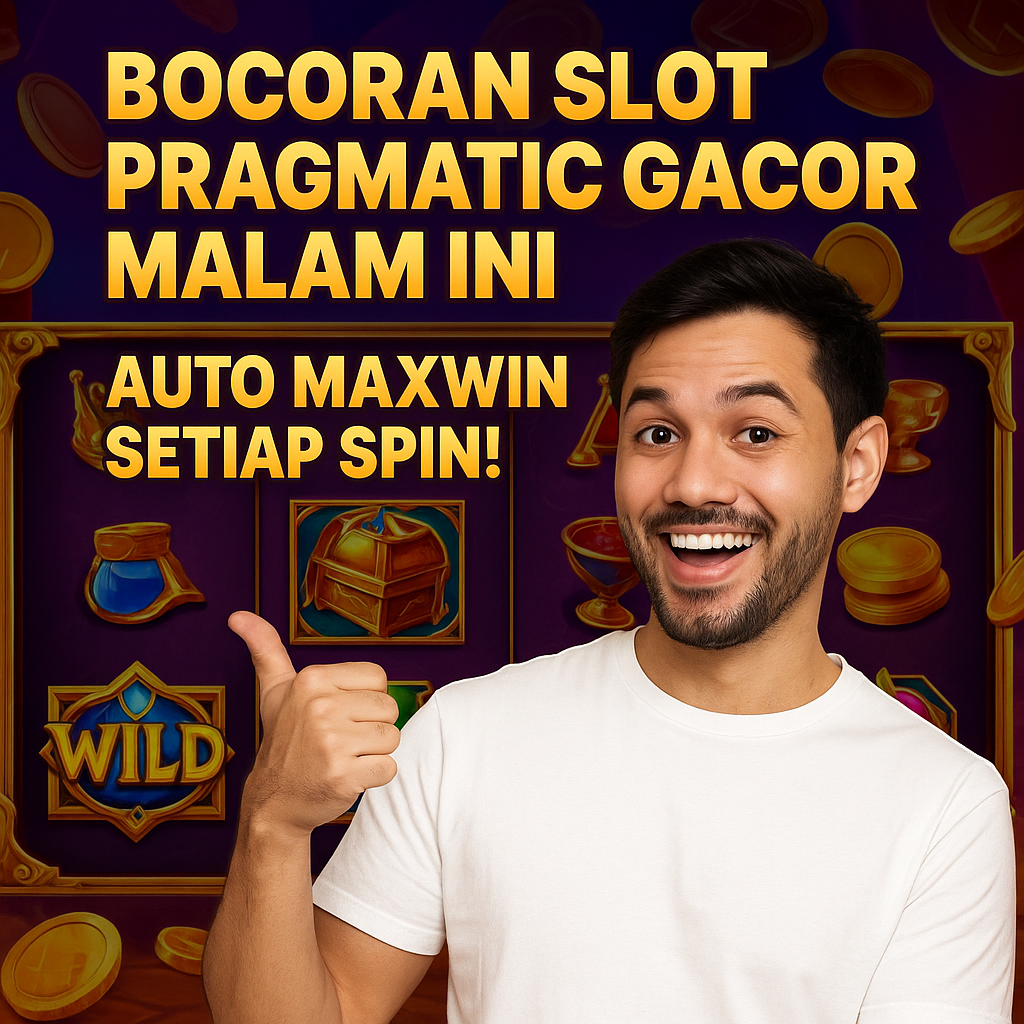 Bocoran Slot Pragmatic Malam Ini